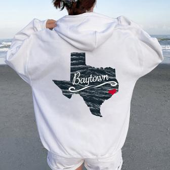 Baytown Texas Tx Men's Women's Kid's Women Oversized Hoodie Back Print | Mazezy