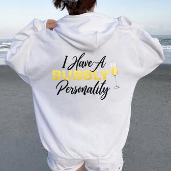 Bubbly Personality ChampagneWine Lover Quote Women Oversized Hoodie Back Print | Mazezy