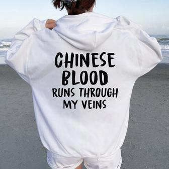 Chinese Blood Runs Through My Veins Novelty Sarcastic Word Women Oversized Hoodie Back Print | Mazezy