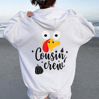 Cousin Crew Thanksgiving Family Matching Turkey Day Fall Women Oversized Hoodie Back Print - Seseable