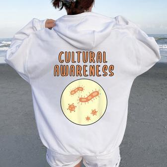 Cultural Awareness Microbiology Virology Science Teacher Women Oversized Hoodie Back Print | Mazezy