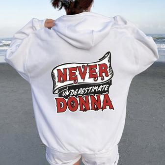 Donna Name Never Underestimate Donna Donna Women Oversized Hoodie Back Print - Thegiftio UK