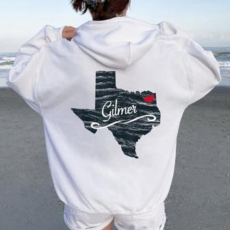 Gilmer Texas Tx Men's Women's Kid's Women Oversized Hoodie Back Print | Mazezy