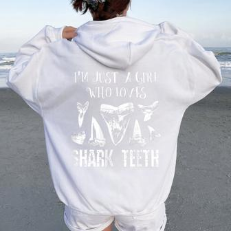 I'm Just A Girl Who Loves Shark Th Fossil Tooth Hunting Women Oversized Hoodie Back Print | Mazezy