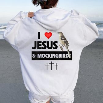 I Love Jesus And Northern Mockingbird Arkansas State Bird Women Oversized Hoodie Back Print | Mazezy