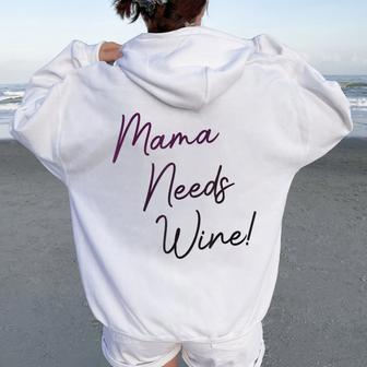 Mama Needs Wine Mom Party Gag Women Oversized Hoodie Back Print - Thegiftio UK