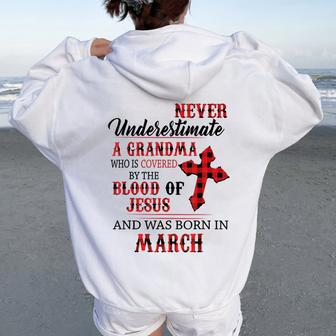 March Never Underestimate A Grandma Covered By The Blood Women Oversized Hoodie Back Print - Monsterry CA