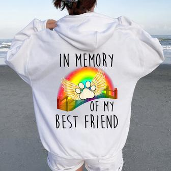 In Memory Of My Best Friend Pet Loss Dog Cat Rainbow Quote Women Oversized Hoodie Back Print | Mazezy AU