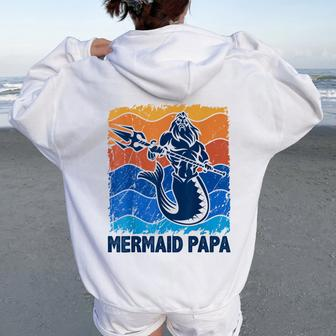 Mermaid Papa Merman Dad Of The Birthday Girls Women Oversized Hoodie Back Print | Mazezy
