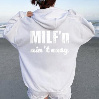 Milfin' Ain't Easy Mother's Day For Her Women Oversized Hoodie Back Print | Mazezy