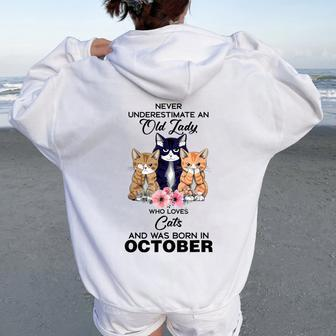October Never Underestimate An Old Lady Who Loves Cats Women Oversized Hoodie Back Print | Mazezy