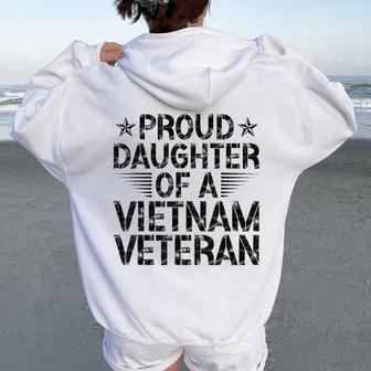Proud Daughter Of A Vietnam Veteran Vintage For Men Women Oversized Hoodie Back Print - Seseable