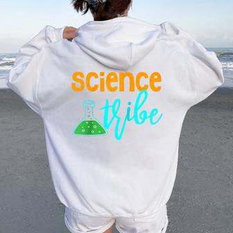 Science Tribe Lover New Scientist Teacher Professor Quote Women Oversized Hoodie Back Print | Mazezy