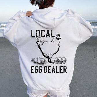 Support Your Local Egg Dealers Chicken Lovers Farm Farmers Women Oversized Hoodie Back Print | Mazezy