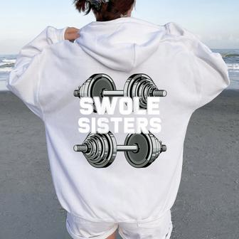 Swole Sisters Powerlifting Gym Workout Swole Gainz Women Oversized Hoodie Back Print | Mazezy
