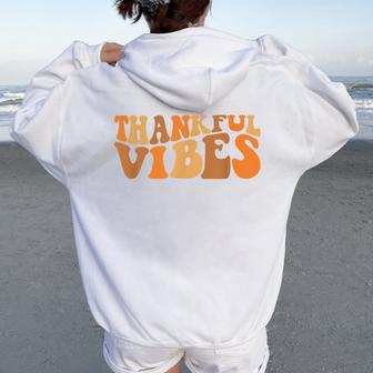 Thankful Vibes Fall Thanksgiving Women Oversized Hoodie Back Print - Thegiftio UK