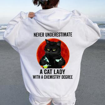 Never Underestimate A Cat Lady With A Chemistry Degree Women Oversized Hoodie Back Print - Monsterry