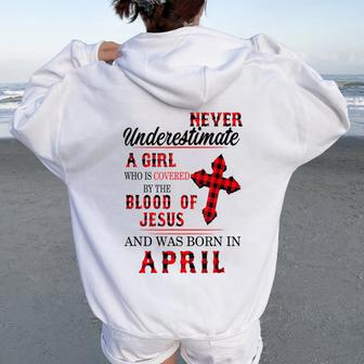 Never Underestimate A Girl Blood Of Jesus April Women Oversized Hoodie Back Print - Monsterry
