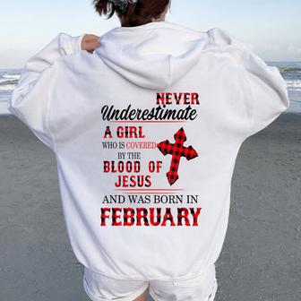 Never Underestimate A Girl Blood Of Jesus February Women Oversized Hoodie Back Print - Monsterry UK