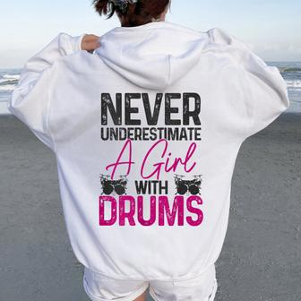 Never Underestimate A Girl With Drums Drummer Girl Women Oversized Hoodie Back Print - Thegiftio UK