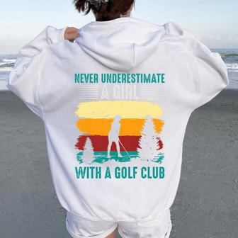 Never Underestimate A Girl With A Golf Club Women Oversized Hoodie Back Print | Mazezy