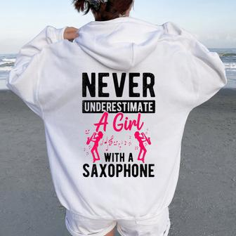 Never Underestimate A Girl With A Saxophone Idea Women Women Oversized Hoodie Back Print - Monsterry DE