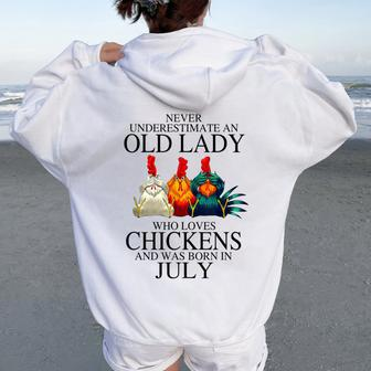 Never Underestimate An Old Lady Who Loves Chickens July Women Oversized Hoodie Back Print - Thegiftio UK
