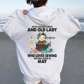 Never Underestimate Old Lady Loves Sewing & Born In May Women Oversized Hoodie Back Print - Seseable