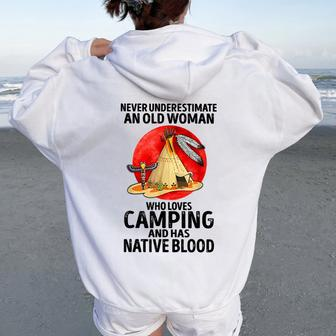Never Underestimate An Old Woman Who Loves Camping Women Oversized Hoodie Back Print | Mazezy CA