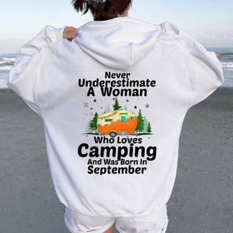 Never Underestimate A Woman Who Loves Camping September Girl Women Oversized Hoodie Back Print | Mazezy