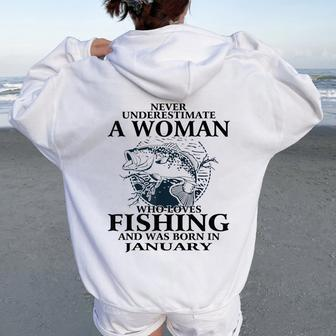 Never Underestimate A Woman Who Loves Fishing January Women Oversized Hoodie Back Print - Thegiftio UK