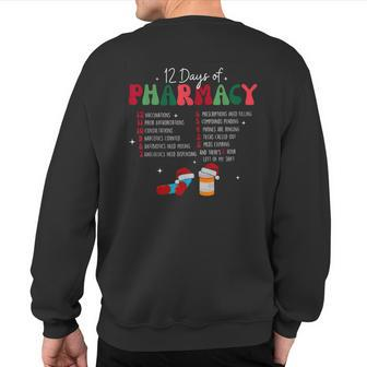 12 Days Of Pharmacy Christmas Pharmacist Tech Xmas Sweatshirt Back Print | Mazezy