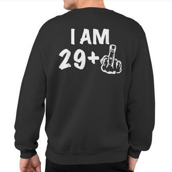 291 Birthday Gag Thirty Bday The Original Joke 30Th Sweatshirt Back Print | Mazezy