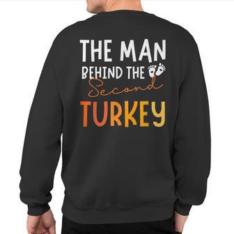 2Nd Pregnancy Announcement Thanksgiving Dad Turkey Baby 2023 Sweatshirt Back Print - Monsterry
