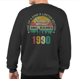 30 Years Old Vintage December 1990 30Th Birthday Sweatshirt Back Print - Monsterry DE
