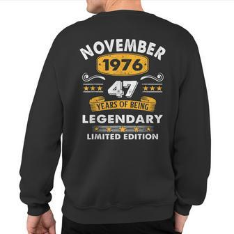 47 Years Old Legend Since November 1976 47Th Birthday Sweatshirt Back Print | Mazezy