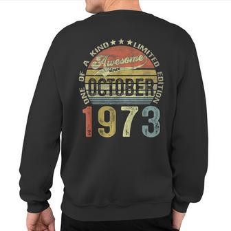 50 Years Old Vintage October 1973 50Th Birthday Sweatshirt Back Print - Thegiftio UK