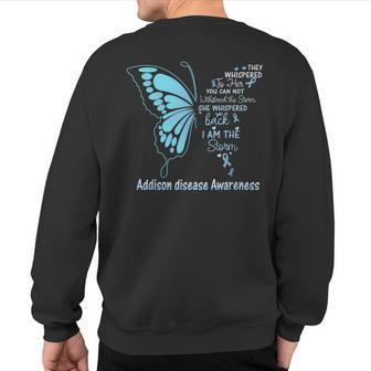 Addison Disease I Am The Storm Sweatshirt Back Print | Mazezy