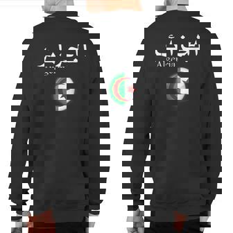 Algerian Soccer Game Algerian Sweatshirt Back Print | Mazezy