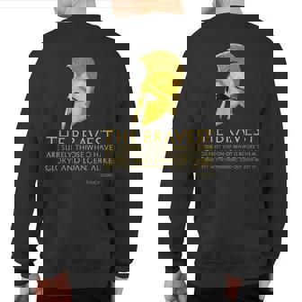 Ancient Greek History Thucydides Quote On Bravery Sweatshirt Back Print | Mazezy