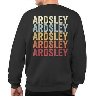 Ardsley New York Ardsley Ny Retro Vintage Text Sweatshirt Back Print | Mazezy