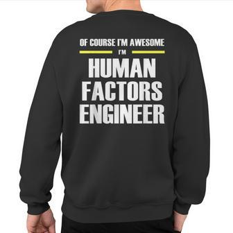 Awesome Human Factors Engineer Sweatshirt Back Print | Mazezy