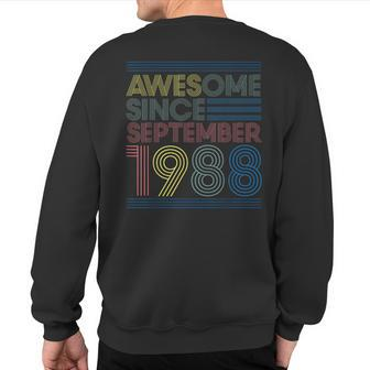 Awesome Since September 1988 Bday 34Th Birthday Sweatshirt Back Print | Mazezy