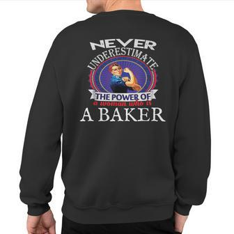 Baker Never Underestimate T Sweatshirt Back Print - Seseable