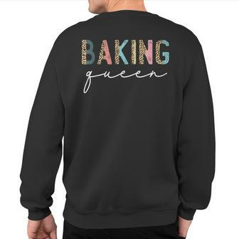 Baking Queen Leopard Baking Lover Baker Pastry Chef Bakery Sweatshirt Back Print | Mazezy