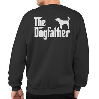Beagle Harrier Dogfather Dog Dad Sweatshirt Back Print | Mazezy