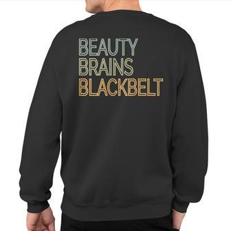 Beauty Brains Black Belt Karate Taekwondo T Sweatshirt Back Print | Mazezy