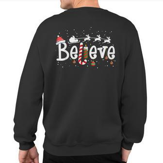 Believe Christmas Santa Claus Reindeer Candy Cane Xmas Sweatshirt Back Print - Seseable