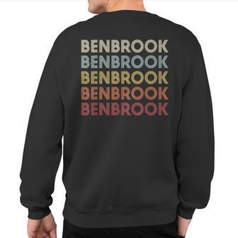 Benbrook Texas Benbrook Tx Retro Vintage Text Sweatshirt Back Print | Mazezy