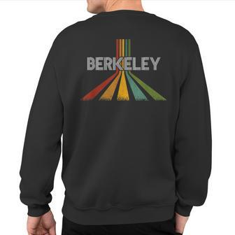 Berkeley California Vintage Retro Sweatshirt Back Print | Mazezy